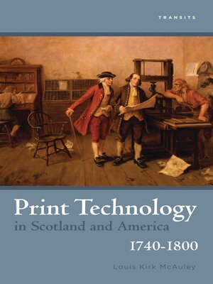 cover image of Print Technology in Scotland and America, 1740–1800
